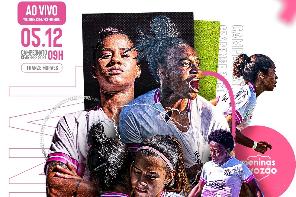 Fut. Feminino: Ceará enfrenta o rival no segundo e decisivo jogo da final do Campeonato Cearense