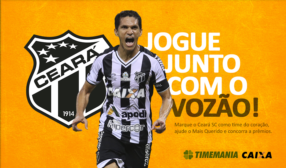 Contribua com o crescimento do Ceará e participe da promoção "Timemania vale ingresso"