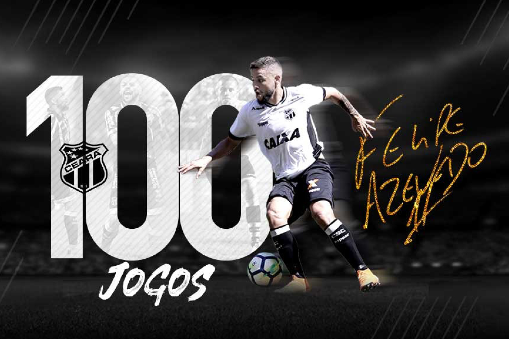 Azevedo completa 100 jogos pelo Vozão: "O Ceará jamais sairá da minha memória"