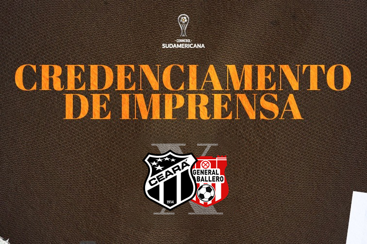 Ceará x Gral. Caballero: Credenciamento de imprensa aberto