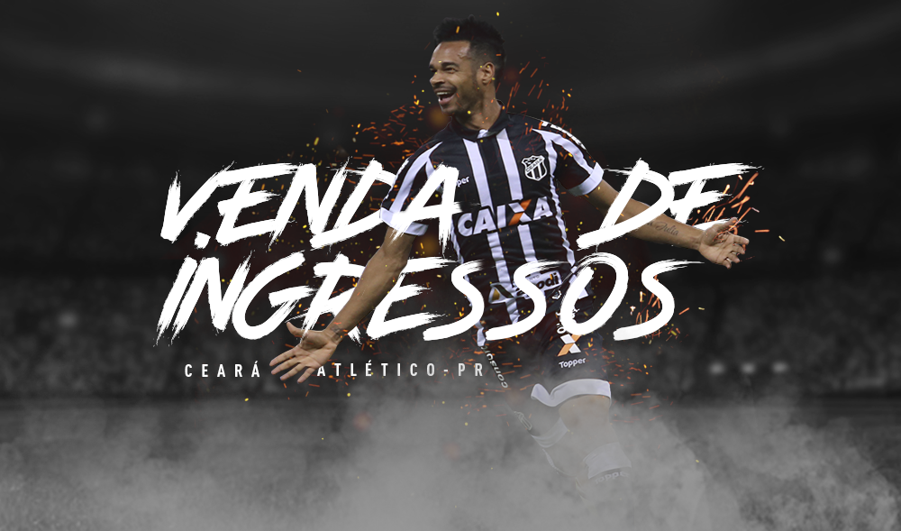 Ceará x Atlético/PR: Confira informações sobre a venda de ingressos