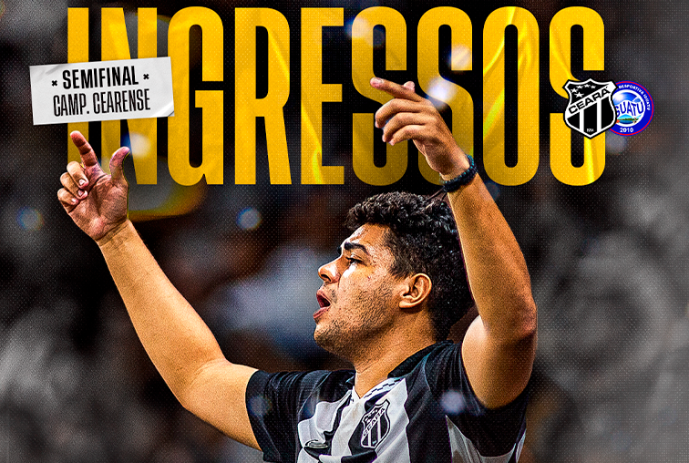 Ceará x Iguatu: Ingressos para o duelo de volta da semifinal já disponíveis à venda