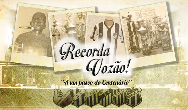 Recorda Vozão: Ceará e Centro Cultural vão presentear doadores