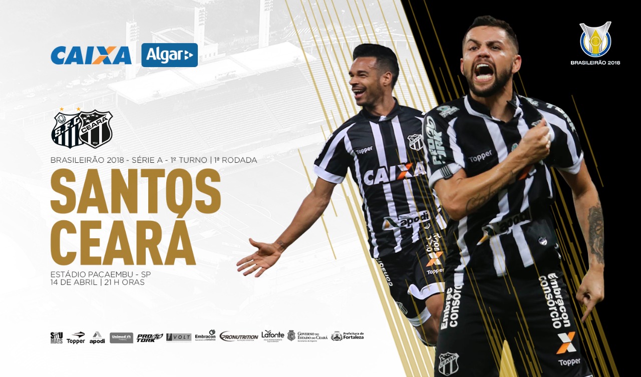 Fora de casa, Ceará faz estreia no Brasileirão contra o Santos