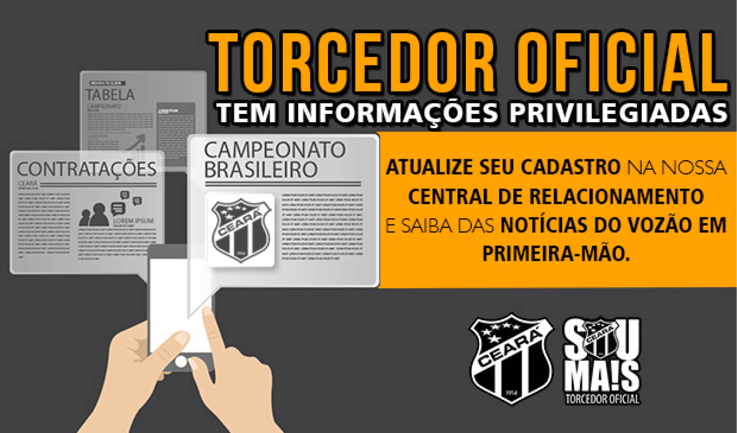 Torcedor Oficial, atualize seu cadastro e saiba das notícias do Ceará em primeira mão
