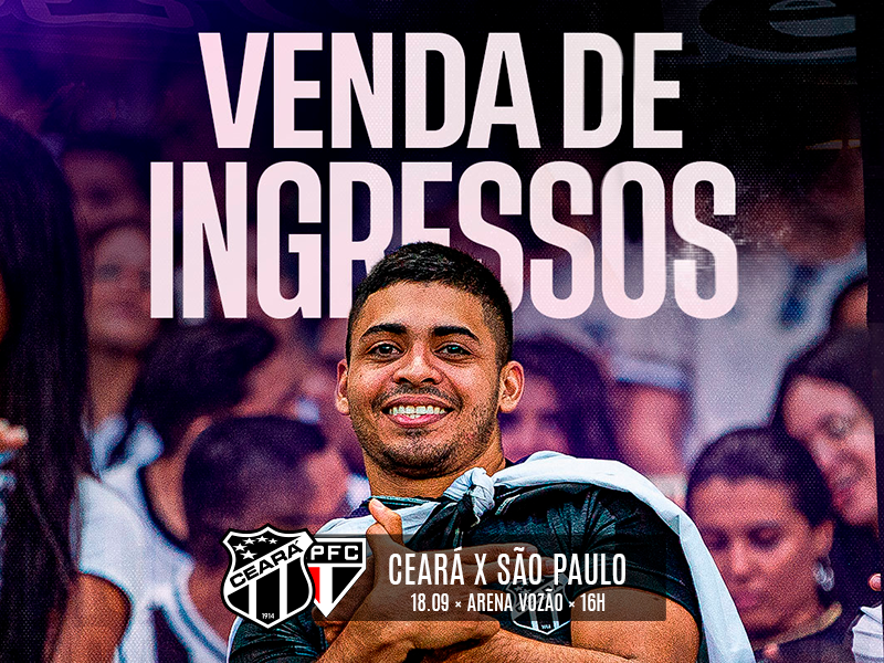 Brasileirão: Saiba mais sobre a venda de ingressos para Ceará x São Paulo